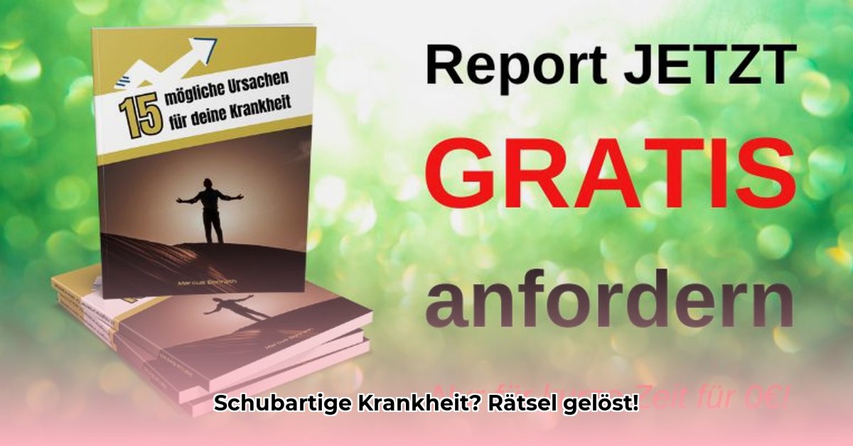 schubartige-krankheit